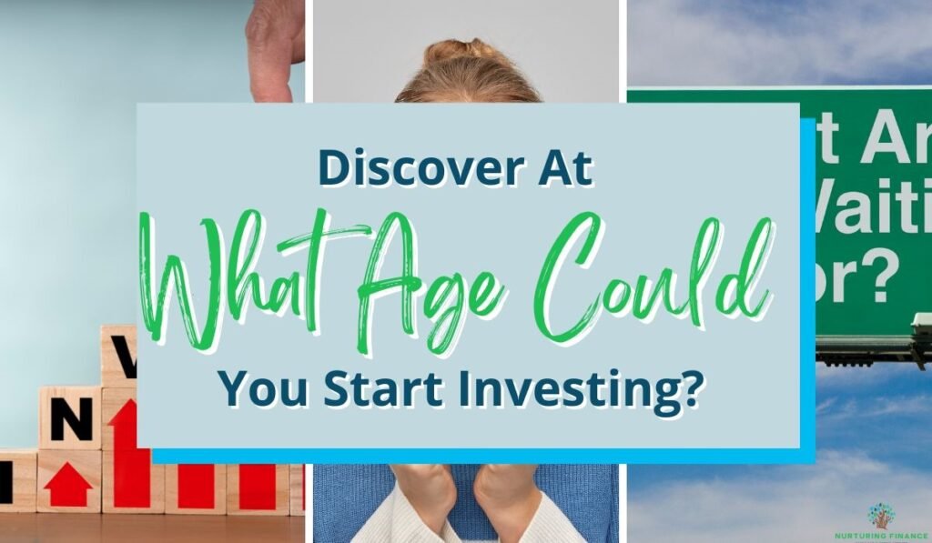 Discover At What Age Could You Start Investing?