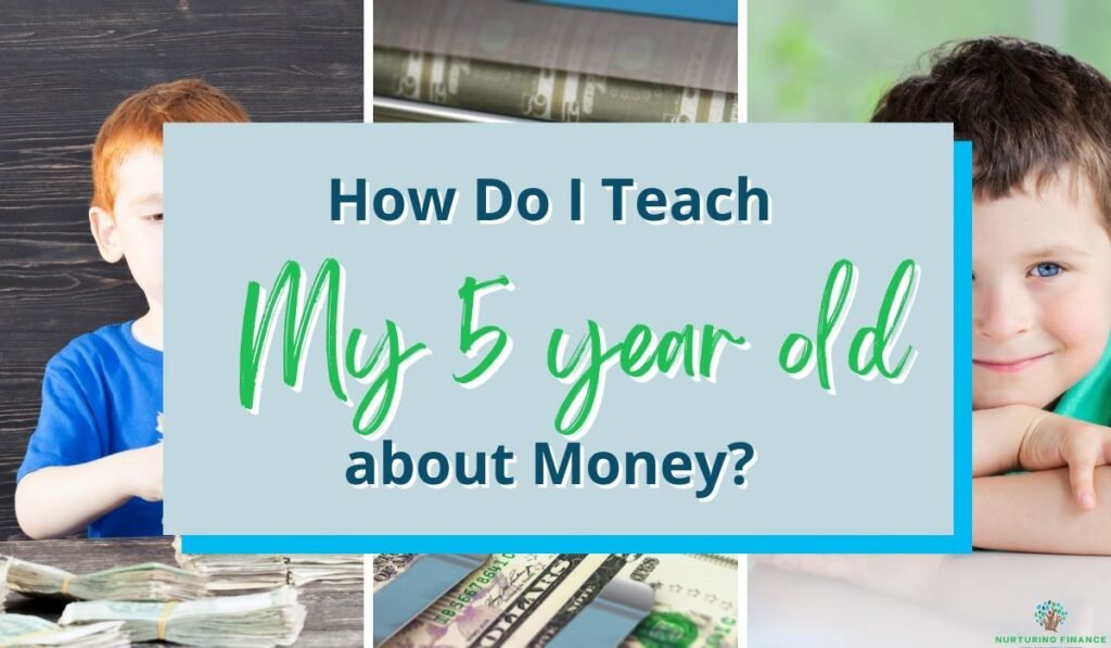 How do I teach my 5 year old about money?