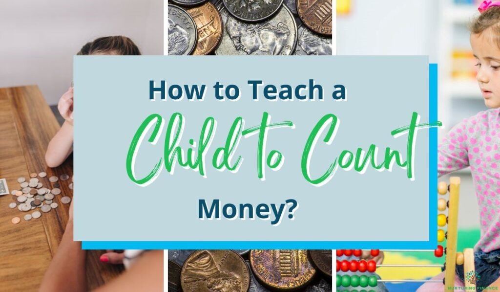 How to Teach a Child to Count Money?