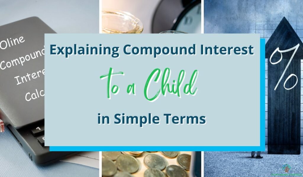 how do you explain compound interest to a child