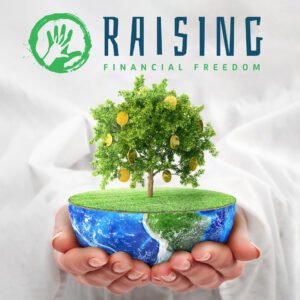 Raising Financial Freedom podcast