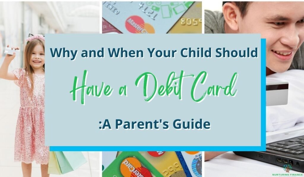 why and when your child should have a debit card