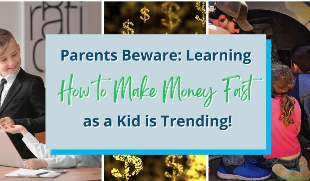 how to make money fast as a kid