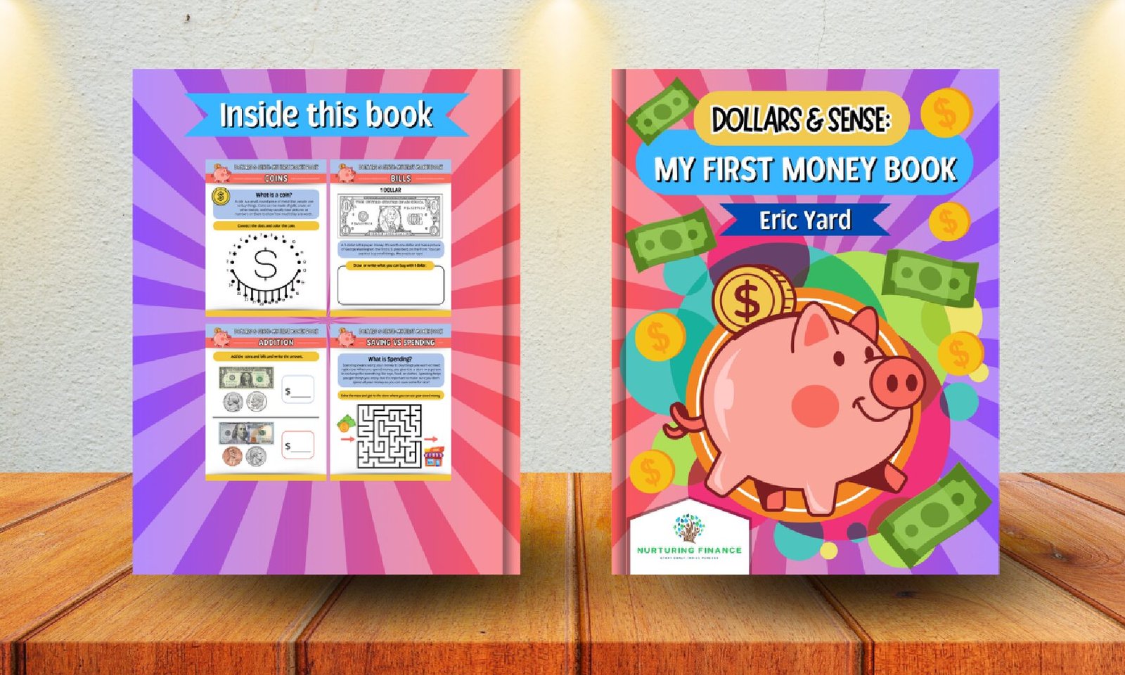 DOLLARS & SENSE: MY FIRST MONEY BOOK