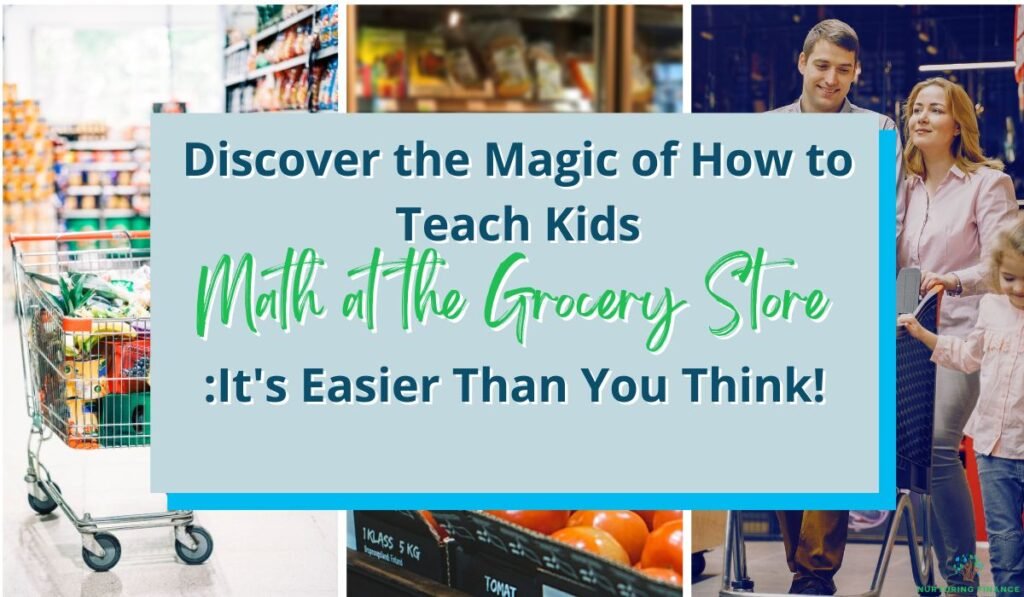 How to teach kids math at the grocery store