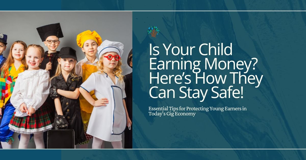 how to keep kids safe while earning money